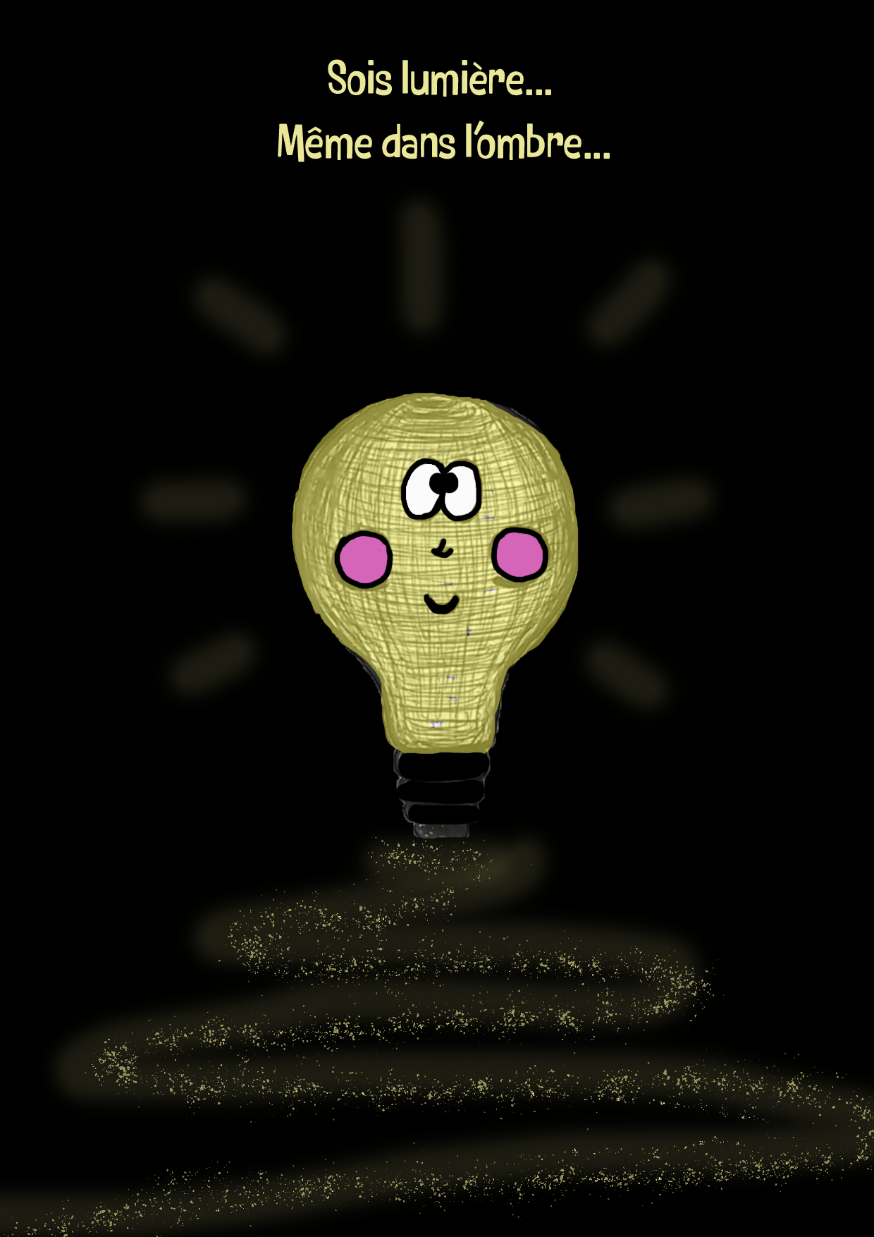 Illustration "sois lumière même dans l'ombre" en couleur réalisée de manière manuelle et numérique.