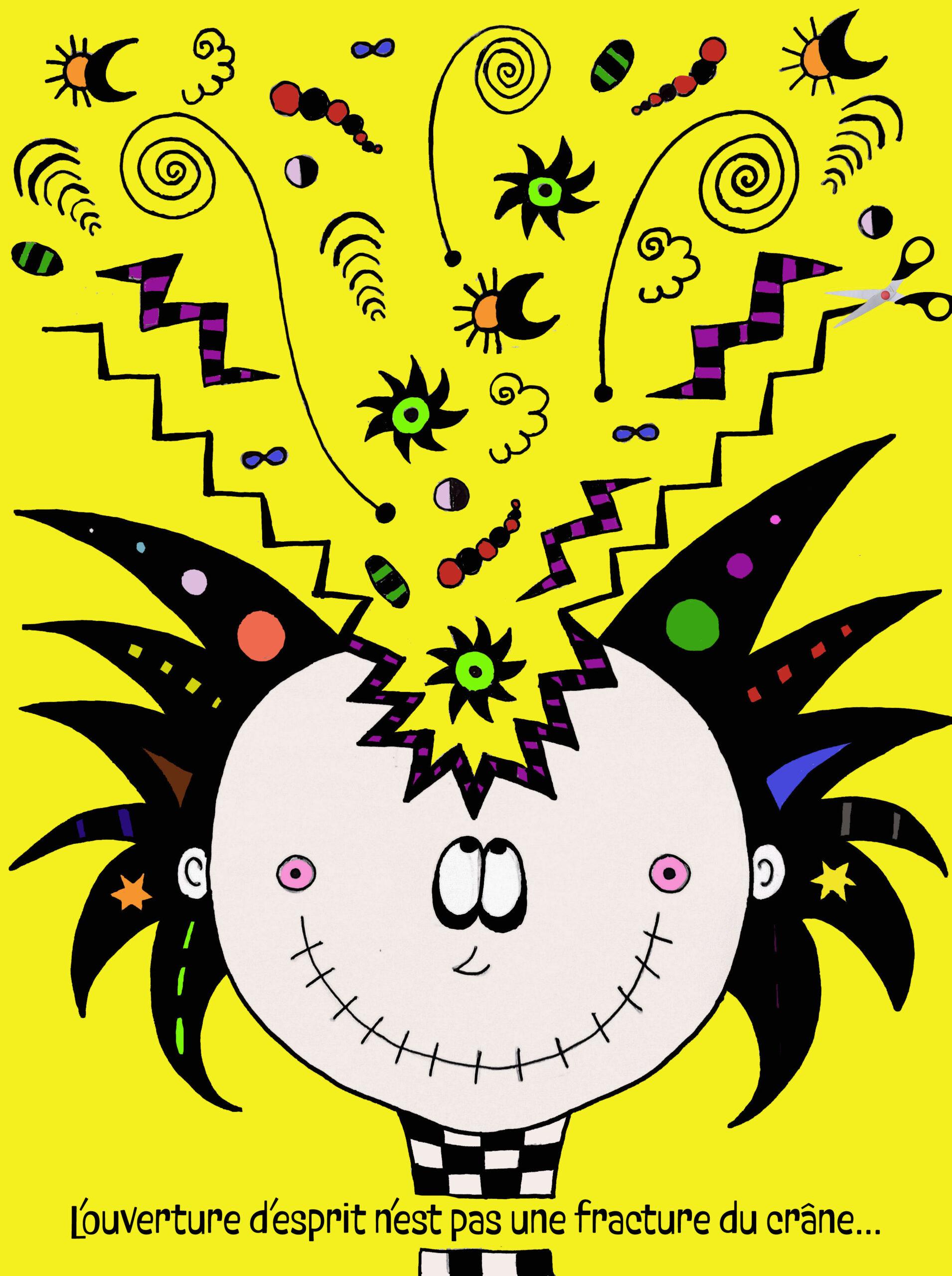 Illustration "l'ouverture d'esprit n'est pas une fracture du crâne" en couleur réalisée de manière manuelle et numérique.